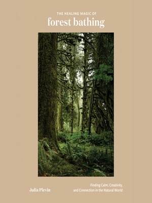 cover image of The Healing Magic of Forest Bathing